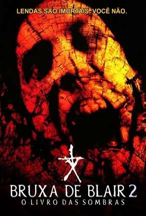 Baixar Filme A Bruxa de Blair 2 - O Livro das Sombras (2000) em Torrent — Dublado e Dual Áudio
