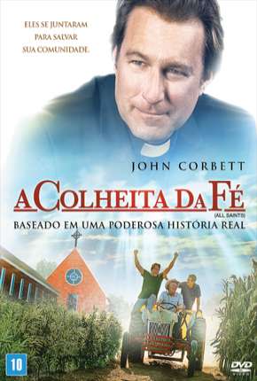 A Colheita da Fé (2017) Torrent — Baixar em Alta Definição
