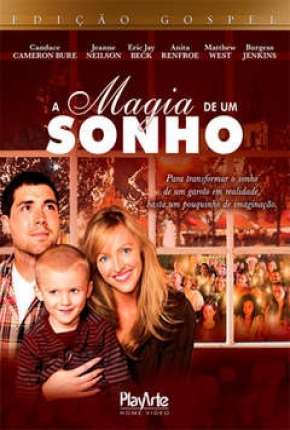 A Magia de um Sonho (2011) Torrent — Baixar em Alta Definição