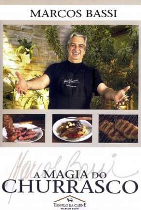 Baixar Filme A Magia Do Churrasco (2008) em Torrent — Dublado e Dual Áudio