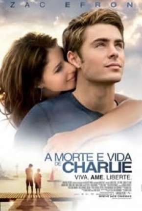 Filme A Morte e Vida de Charlie - Charlie St. Cloud (2010) para Download em Torrent
