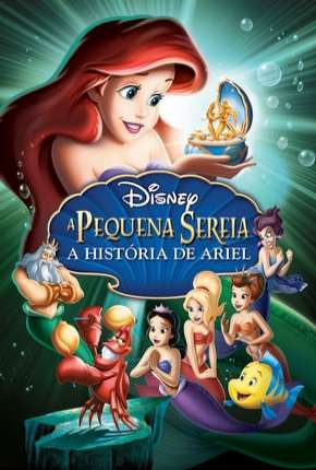A Pequena Sereia 3 - A História de Ariel (2008) Torrent — Baixar em Alta Definição