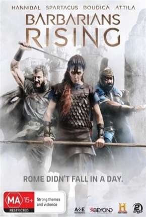 Baixar Série A Rebelião dos Bárbaros - Barbarians Rising (2016) em Torrent — Dublado e Dual Áudio