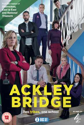 Assistir e baixar Ackley Bridge - 2ª Temporada Legendada (2019) via Torrent com Qualidade