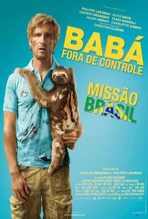 Baixar Filme Babá Fora de Controle - Operação Brasil (2015) em Torrent — Dublado e Dual Áudio