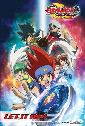 Beyblade - Metal Fusion (2009) Torrent — Baixar em Alta Definição