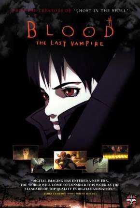 Blood - The Last Vampire Legendado (2000) Torrent — Baixar em Alta Definição