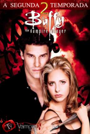 Assistir e baixar Buffy, A Caça-Vampiros - 2ª Temporada (1997) via Torrent com Qualidade