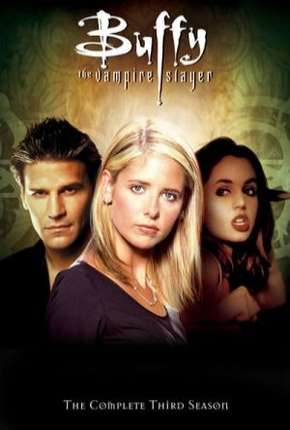 Buffy, A Caça-Vampiros - 3ª Temporada (1999) — Download Torrent em HD, 1080p ou 4K