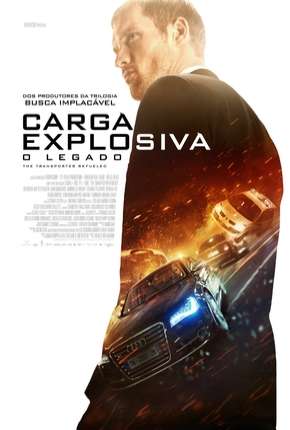 Filme Carga Explosiva - O Legado - The Transporter Refueled (2015) para Download em Torrent