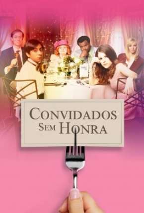 Download de Convidados Sem Honra (2017) — Torrent Dublado e Legendado