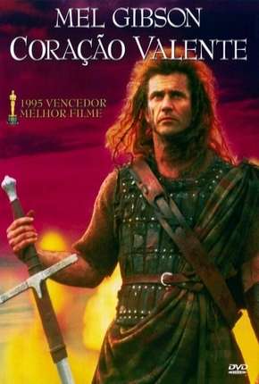 Filme Coração Valente - Edição 20 Anos (1995) para Download em Torrent