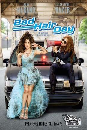 Assistir e baixar Em Busca do Baile (Bad Hair Day) (2015) via Torrent com Qualidade