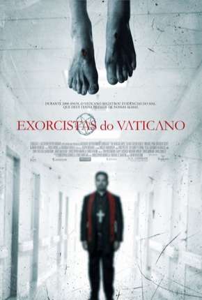 Baixar Filme Exorcistas do Vaticano - The Vatican Tapes (2015) em Torrent — Dublado e Dual Áudio