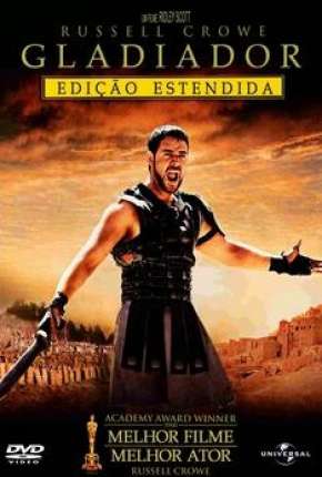 Download de Gladiador - Versão Estendida Remasterizada (2000) — Torrent Dublado e Legendado