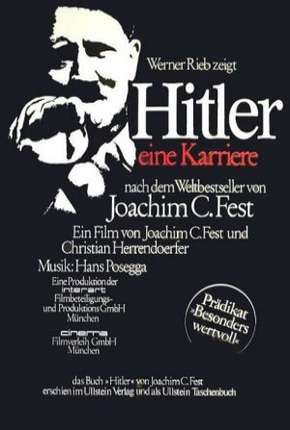 Download de Hitler - Uma Carreira Legendado (1977) — Torrent Dublado e Legendado