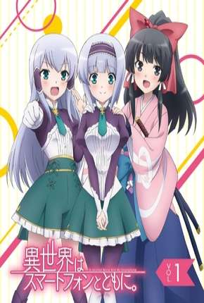 Download de Isekai wa Smartphone to Tomo ni. (2017) — Torrent Dublado e Legendado