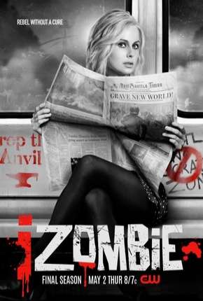Assistir e baixar iZombie - 5ª Temporada Legendada (2019) via Torrent com Qualidade