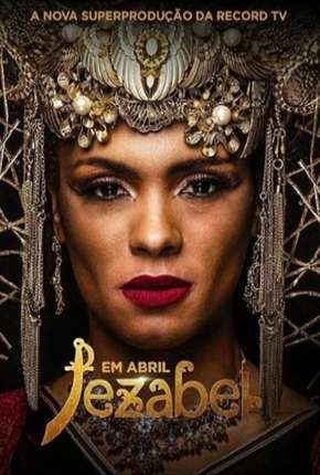 Série Jezabel - Novela Record (2019) para Download em Torrent