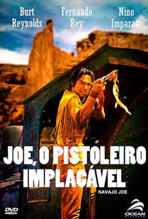 Joe O Pistoleiro Implacável (1966) — Download Torrent em HD, 1080p ou 4K