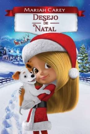 Filme Mariah Carey - Desejo de Natal (2017) para Download em Torrent