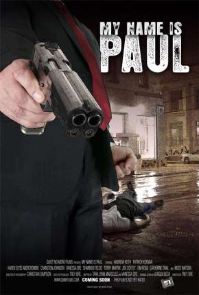 Baixar Filme Meu Nome é Paulo (2013) em Torrent — Dublado e Dual Áudio
