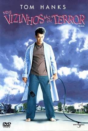 Assistir e baixar Meus Vizinhos São um Terror (1989) via Torrent com Qualidade