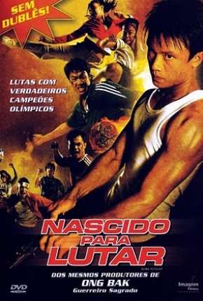 Filme Nascido para Lutar (2004) para Download em Torrent