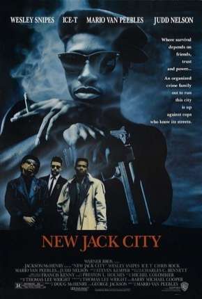 Baixar Filme New Jack City - A Gangue Brutal (1991) em Torrent — Dublado e Dual Áudio