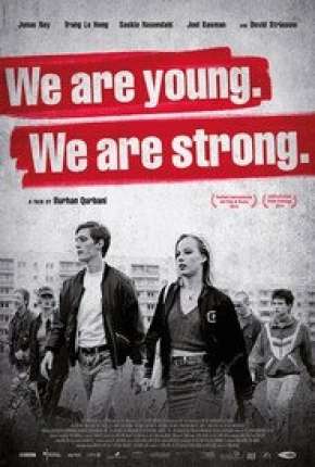 Baixar Filme Nós Somos Jovens. Nós Somos Fortes. - Legendado (2015) em Torrent — Dublado e Dual Áudio