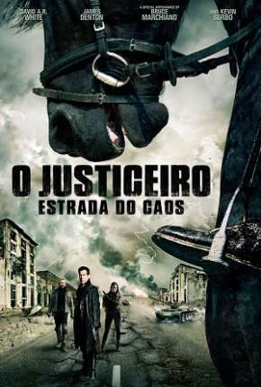O Justiceiro - Estrada do Caos (2019) Torrent — Baixar em Alta Definição