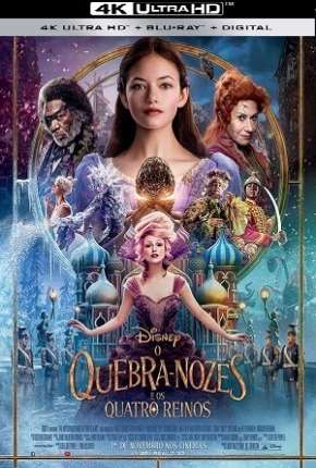 Filme O Quebra-Nozes e os Quatro Reinos 4K (2019) para Download em Torrent