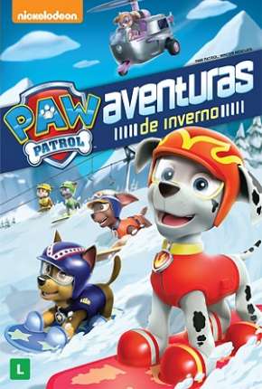 Paw Patrol - Aventuras de Inverno (2016) Torrent — Baixar em Alta Definição
