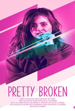 Assistir e baixar Pretty Broken - Legendado (2019) via Torrent com Qualidade