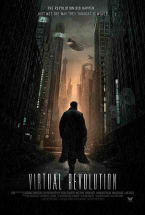 Baixar Filme Revolução Virtual - Legendado (2016) em Torrent — Dublado e Dual Áudio