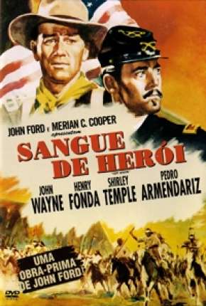 Download de Sangue de Heróis - Forte Apache (1948) — Torrent Dublado e Legendado