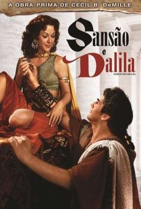 Download de Sansão e Dalila (1950) — Torrent Dublado e Legendado