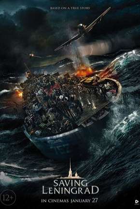 Filme Saving Leningrad - Legendado (2019) para Download em Torrent