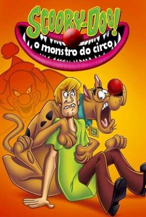 Assistir e baixar Scooby-Doo - O Monstro do Circo (2012) via Torrent com Qualidade