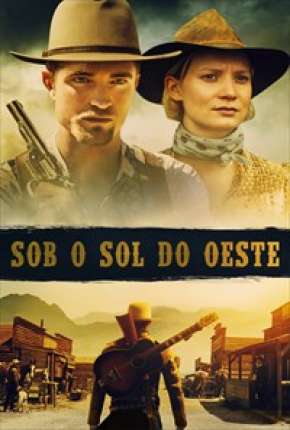 Baixar Filme Sob o Sol do Oeste (2019) em Torrent — Dublado e Dual Áudio
