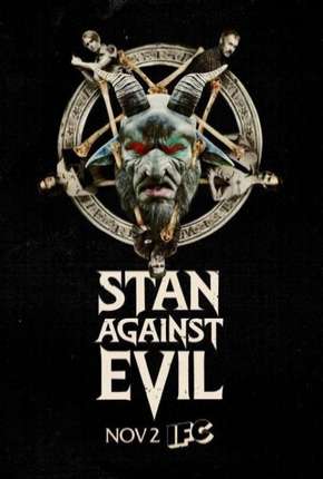 Stan Against Evil - 1ª Temporada (2016) Torrent — Baixar em Alta Definição