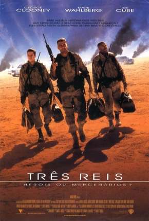 Baixar Filme Três Reis - Three Kings (1999) em Torrent — Dublado e Dual Áudio