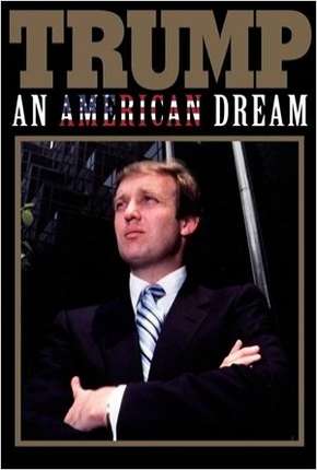 Assistir e baixar Trump - Um Sonho Americano 1ª Temporada (2019) via Torrent com Qualidade