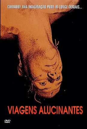 Baixar Filme Viagens Alucinantes (1980) em Torrent — Dublado e Dual Áudio