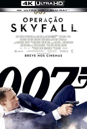 007 - Operação Skyfall - 4K (2012) — Download Torrent em HD, 1080p ou 4K