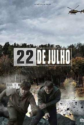 22 de Julho - 22 July (2018) Torrent — Baixar em Alta Definição