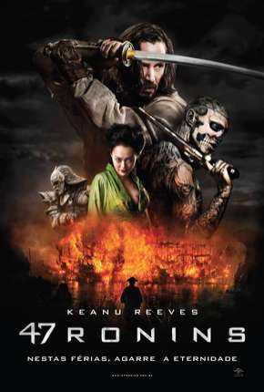 47 Ronins - 47 Ronin (2013) — Download Torrent em HD, 1080p ou 4K