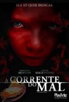 A Corrente do Mal (2010) Torrent — Baixar em Alta Definição