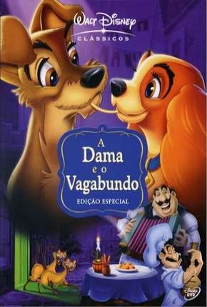 Assistir e baixar A Dama e o Vagabundo - Animação (1955) via Torrent com Qualidade