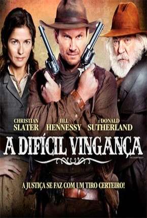 Assistir e baixar A Difícil Vingança (2012) via Torrent com Qualidade
